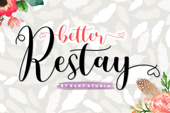 Better Restay: A Handwritten Typeface That Commands Attention in Your Campaigns
