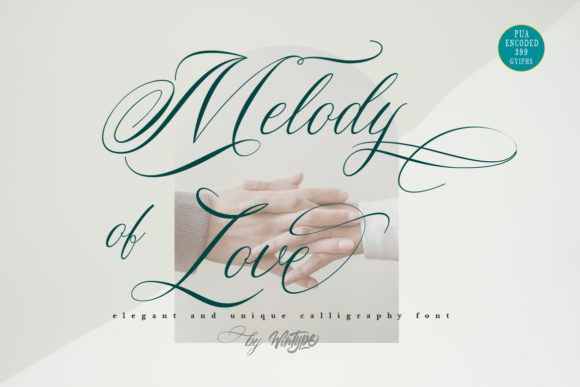 Melody of Love: A Script Font for Branding That Feels Personal and Polished
