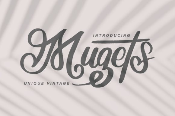 Mugets: A Handwritten Font That Elevates Campaign Design